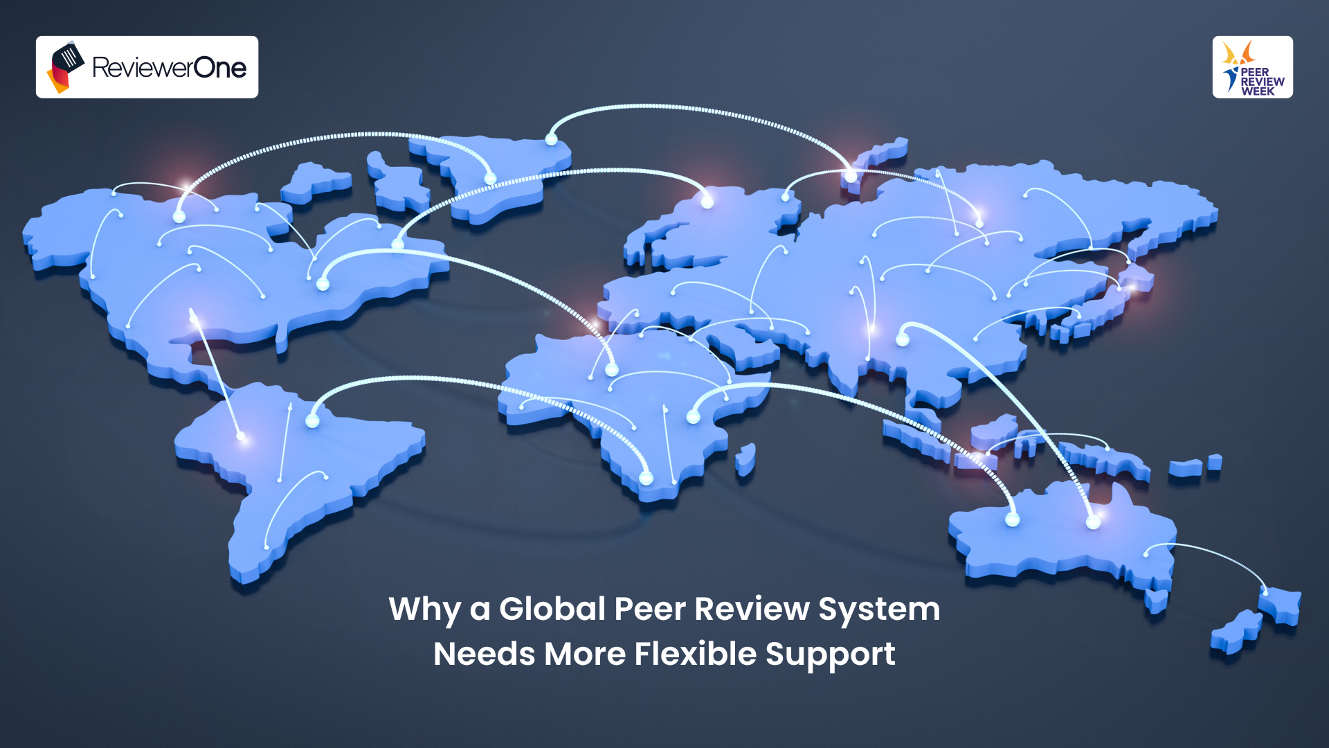 Why a global peer review system needs more flexible support