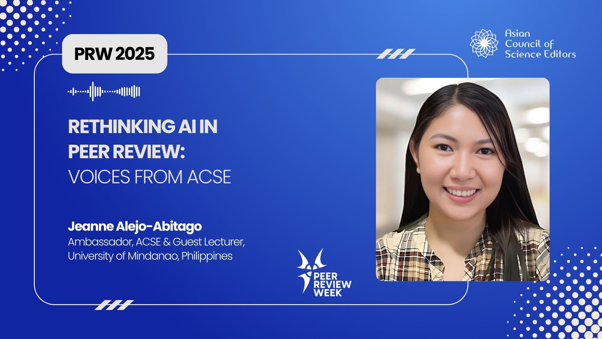 Jeanne Alejo-Abitago on Rethinking AI in Peer Review | Voices from ACSE | PRW 2025